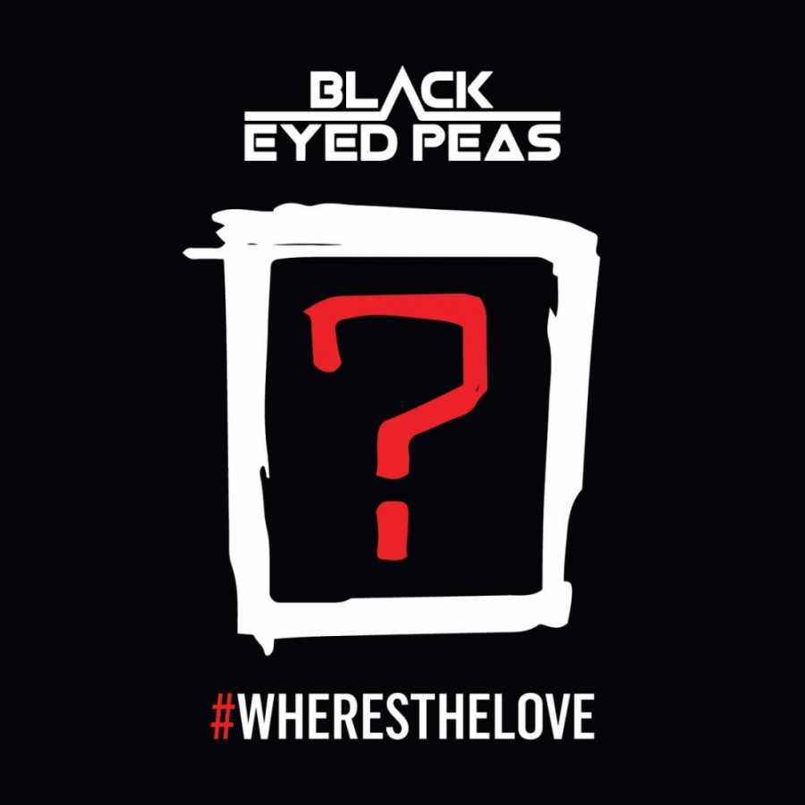 Black Eyed Peas — #WHERESTHELOVE cover artwork