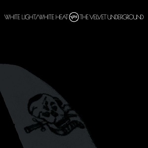 The Velvet Underground White Light / White Heat cover artwork