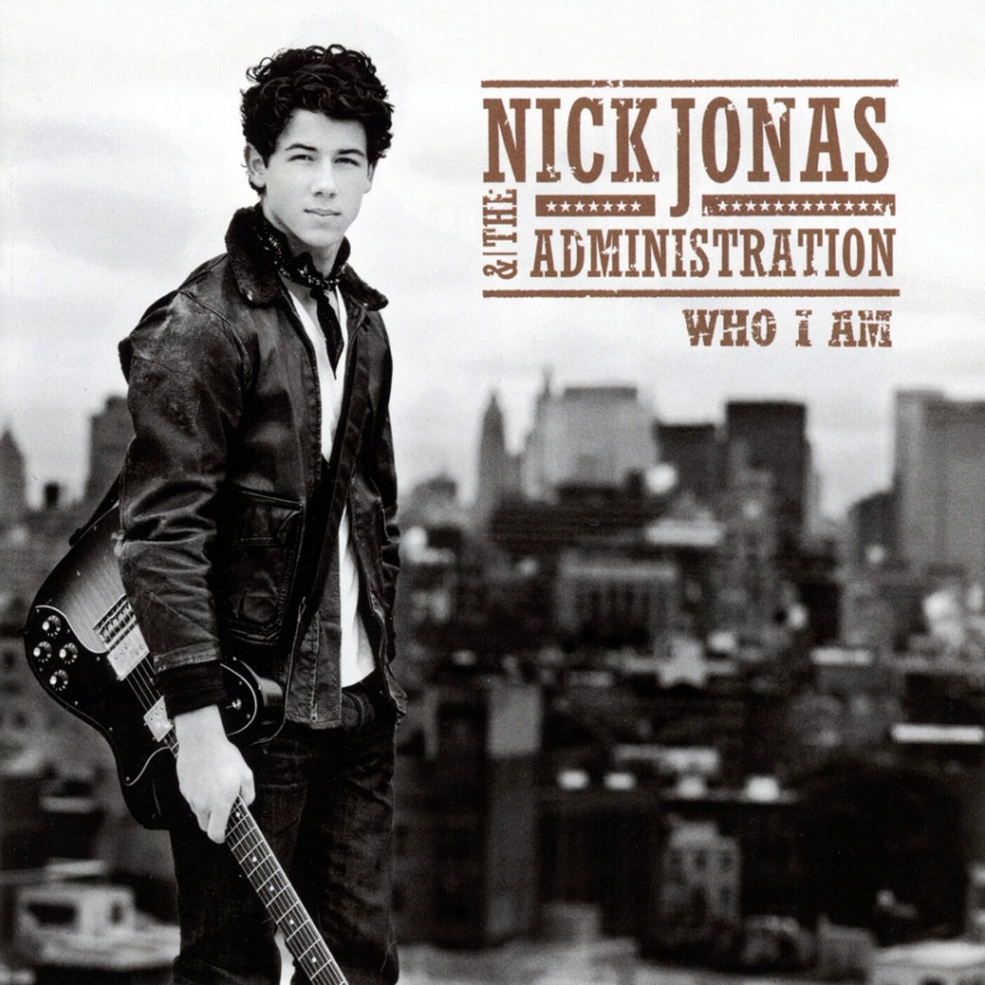 Nick Jonas &amp; The Administration Who I Am cover artwork