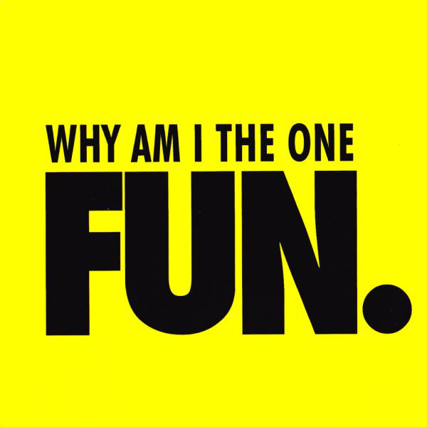 fun. — Why Am I The One cover artwork