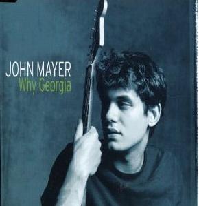 John Mayer — Why Georgia cover artwork