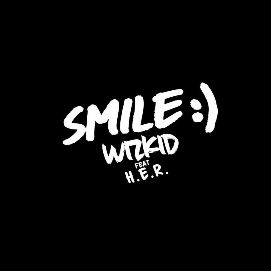 Wizkid ft. featuring H.E.R. Smile cover artwork