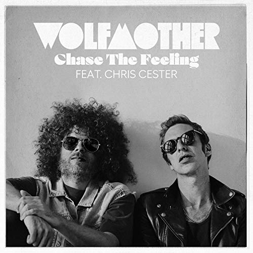 Wolfmother featuring Chris Cester — Chase The Feeling cover artwork
