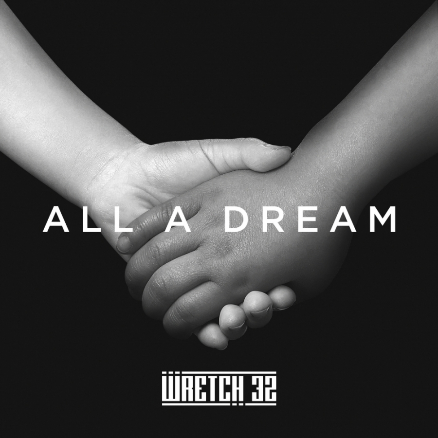 Wretch 32 featuring Knox Brown — All a Dream cover artwork