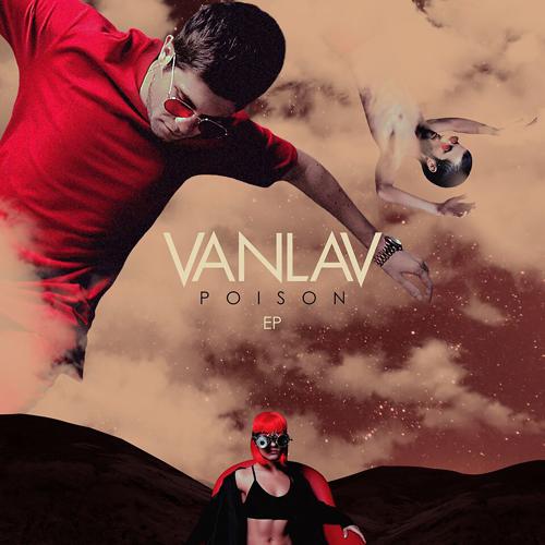 VANLAV featuring Derek Joel & Pavel Khvaleev — Poison (Remix) cover artwork