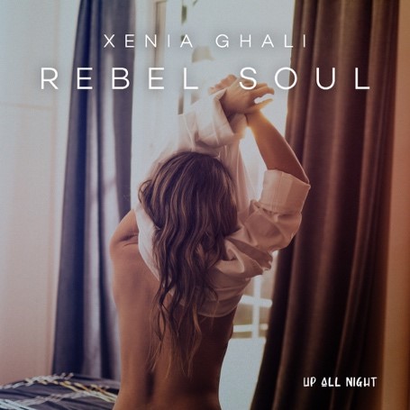 Xenia Ghali — Rebel Soul cover artwork