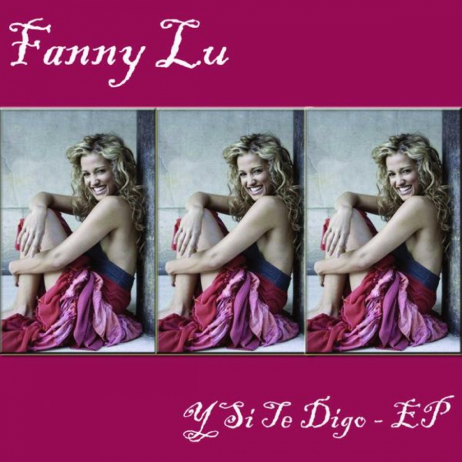Fanny Lú — Y Si Te Digo cover artwork