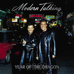 Modern Talking Year of the Dragon cover artwork