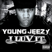 Jeezy — I Luv It cover artwork