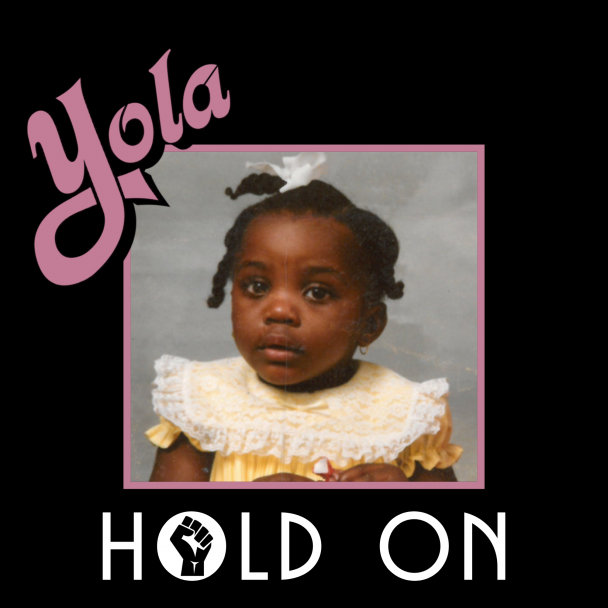 Yola ft. featuring Sheryl Crow, Brandi Carlile, & Natalie Hemby Hold On cover artwork