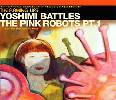 The Flaming Lips — Yoshimi Battles The Pink Robots, Pt. 1 cover artwork