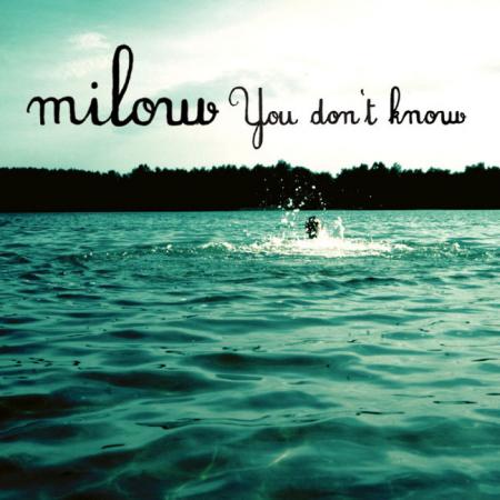 Milow You Don&#039;t Know cover artwork