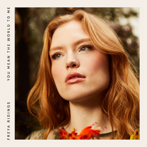 Freya Ridings — You Mean the World to Me cover artwork