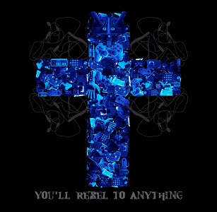 Mindless Self Indulgence You&#039;ll Rebel to Anything cover artwork