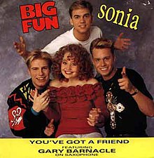Sonia & Big Fun featuring Gary Barnacle — You&#039;ve Got a Friend cover artwork