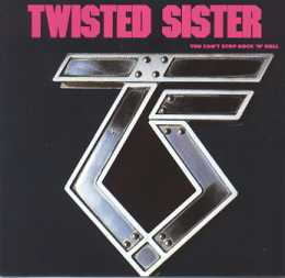 Twisted Sister You Can't Stop Rock 'n' Roll cover artwork