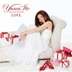 Yuna Ito Love Singles Best 2005-2010 cover artwork