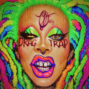 Yvie Oddly Drag Trap cover artwork