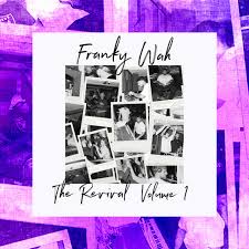 Franky Wah The Revival, Vol. 1 cover artwork