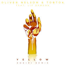 Oliver Nelson & Tobtok ft. featuring Liv Dawson Yellow (Kokiri Remix) cover artwork