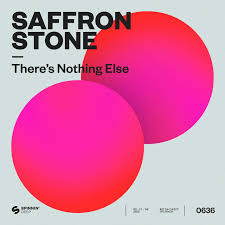 Saffron Stone — There&#039;s Nothing Else cover artwork