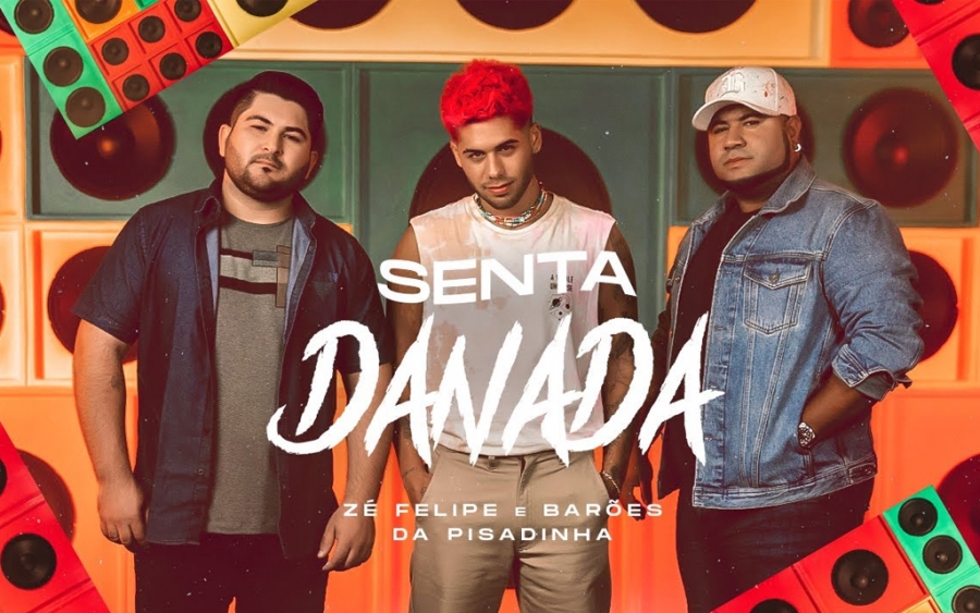 Zé Felipe & Os Barões da Pisadinha — Senta Danada cover artwork