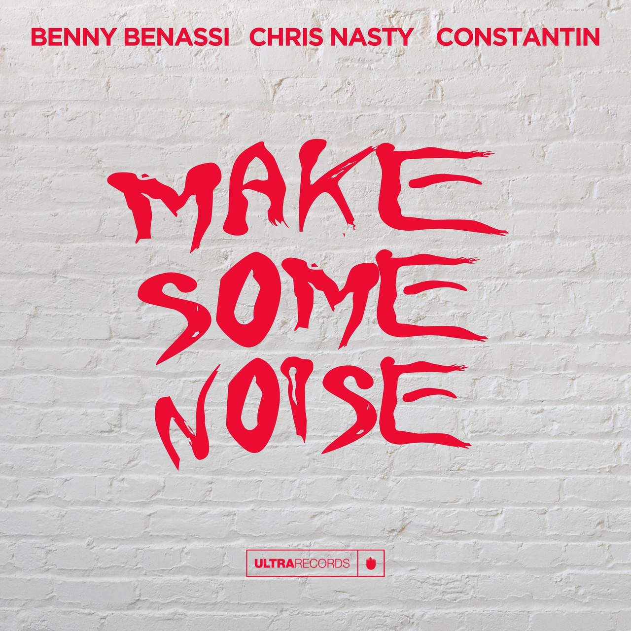 Benny Benassi featuring Chris Nasty & Constantin — Make Some Noise cover artwork