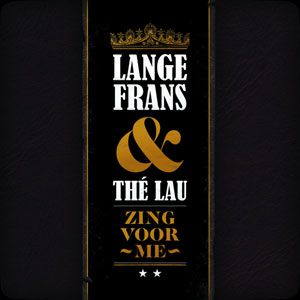Lange Frans featuring Thé Lau — Zing Voor Me cover artwork