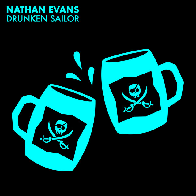 Nathan Evans Drunken Sailor cover artwork
