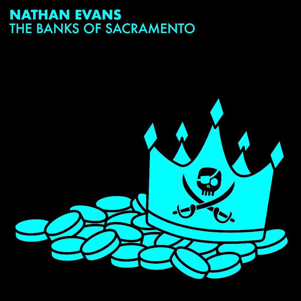 Nathan Evans — The Banks Of Sacramento cover artwork