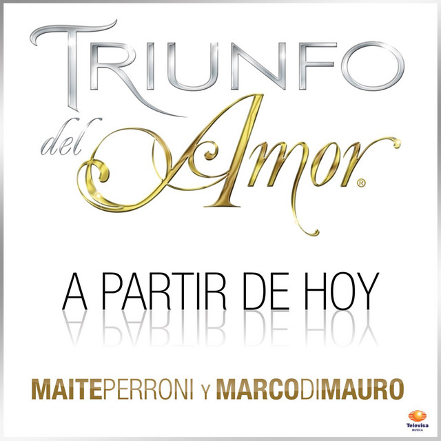 Marco di Mauro & Maite Perroni — A Partir De Hoy cover artwork