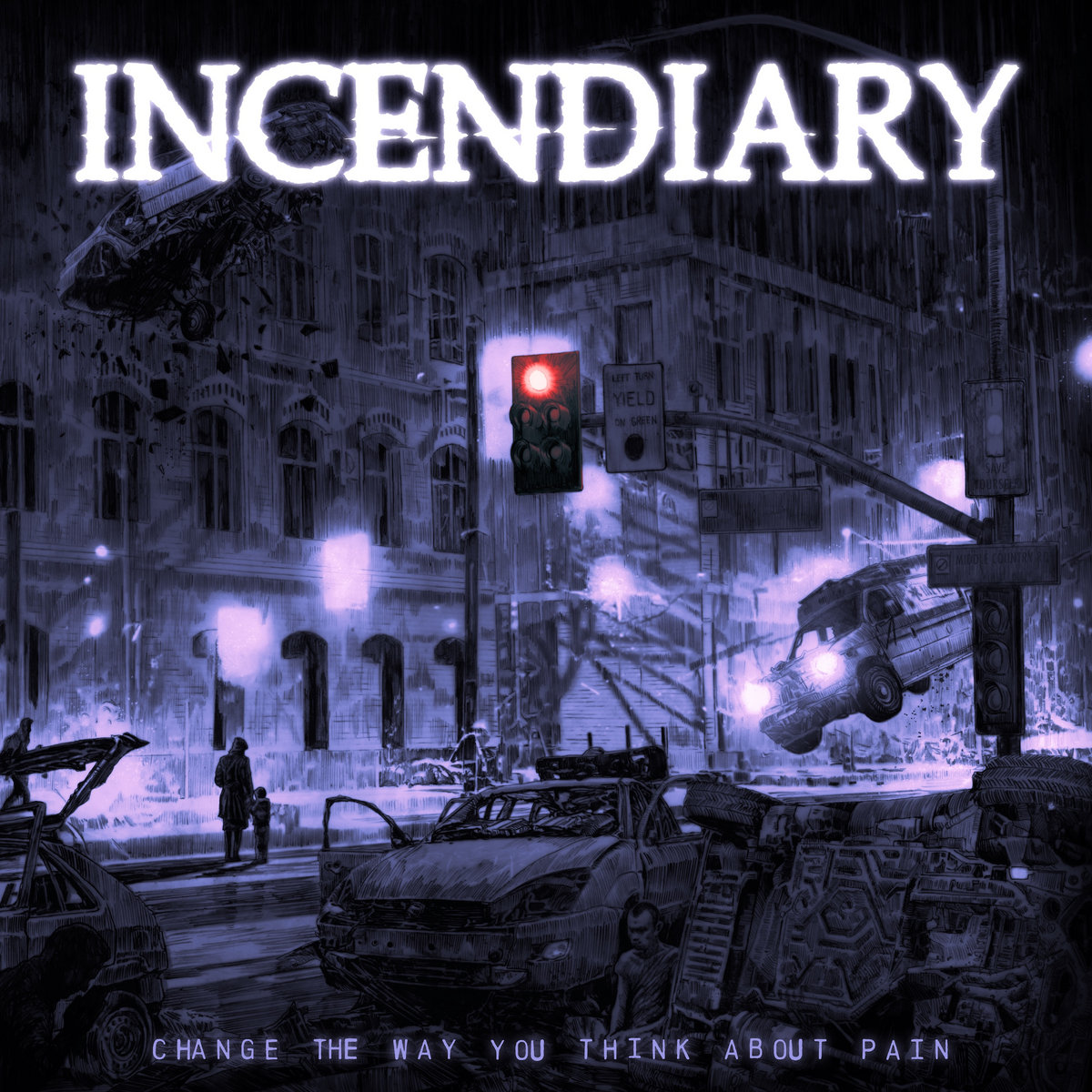 Incendiary Change The Way You Think About Pain cover artwork