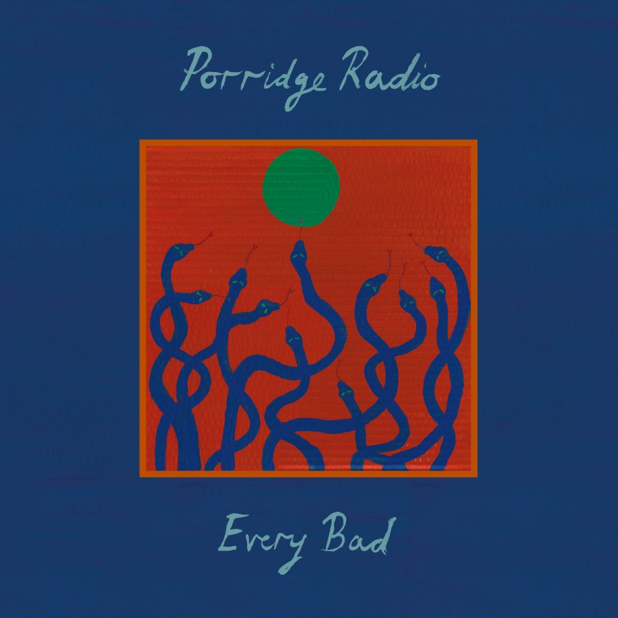Porridge Radio Every Bad cover artwork