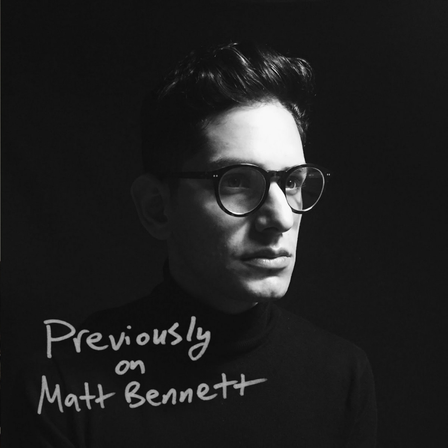 Matt Bennett Previously on Matt Bennett cover artwork