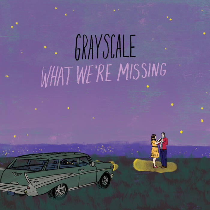 Grayscale — What We're Missing cover artwork