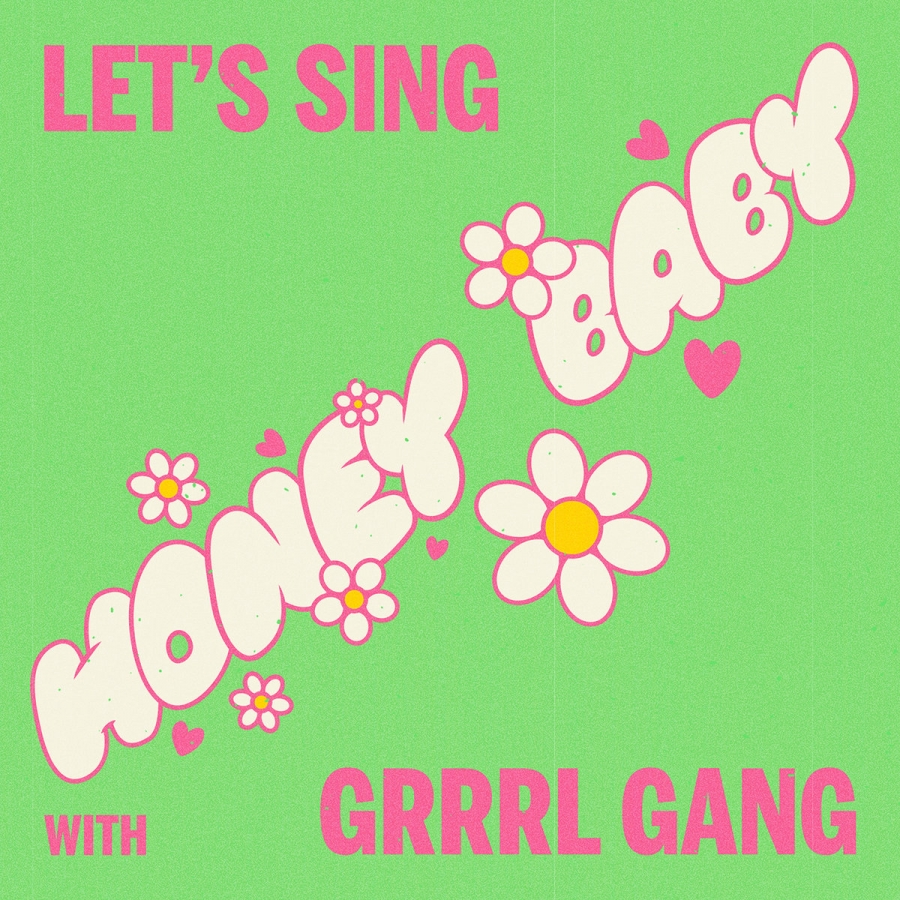 Grrrl Gang — Honey, Baby cover artwork