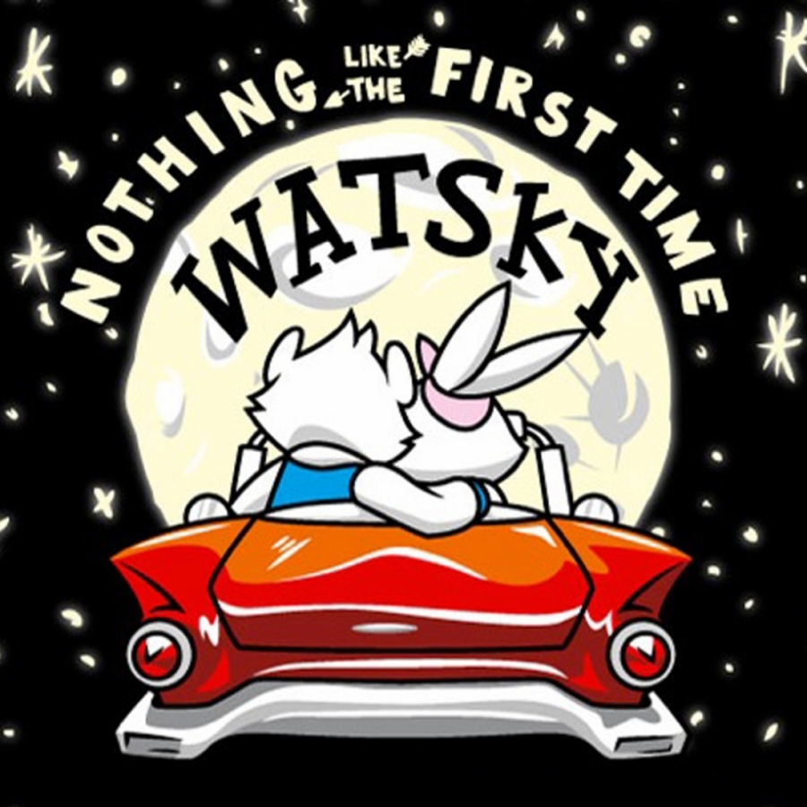 Watsky Nothing Like The First Time cover artwork