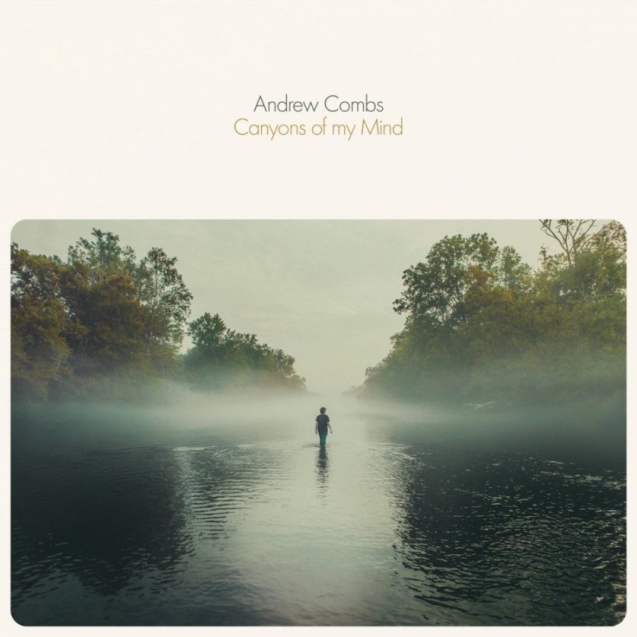 Andrew Combs Canyons Of My Mind cover artwork