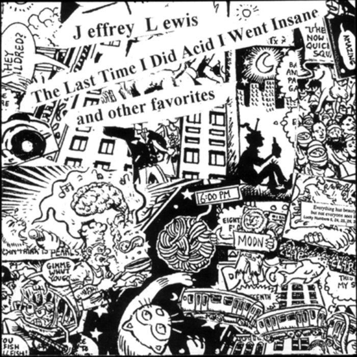 Jeffrey Lewis The Last Time I Did Acid I Went Insane cover artwork