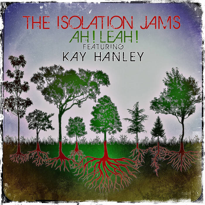 The Isolation Jams Ah! Leah! cover artwork