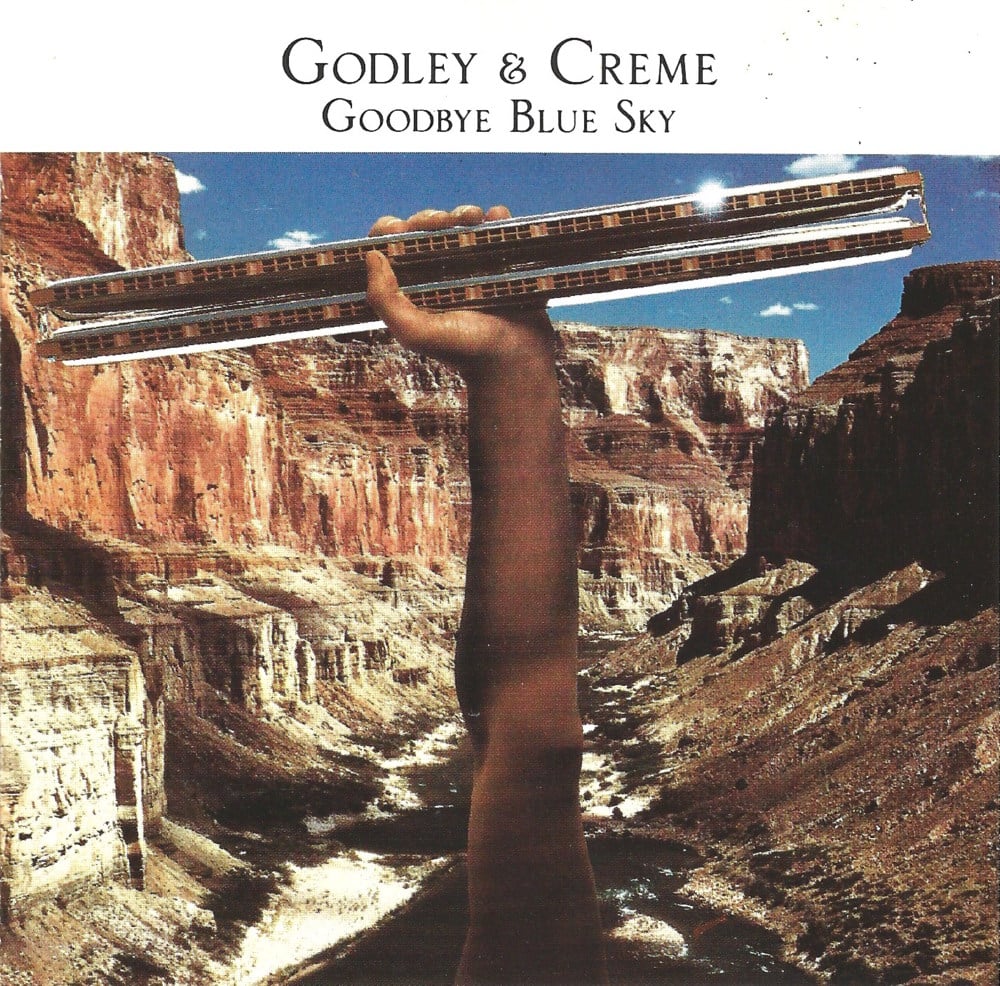 Godley &amp; Creme Goodbye Blue Sky cover artwork