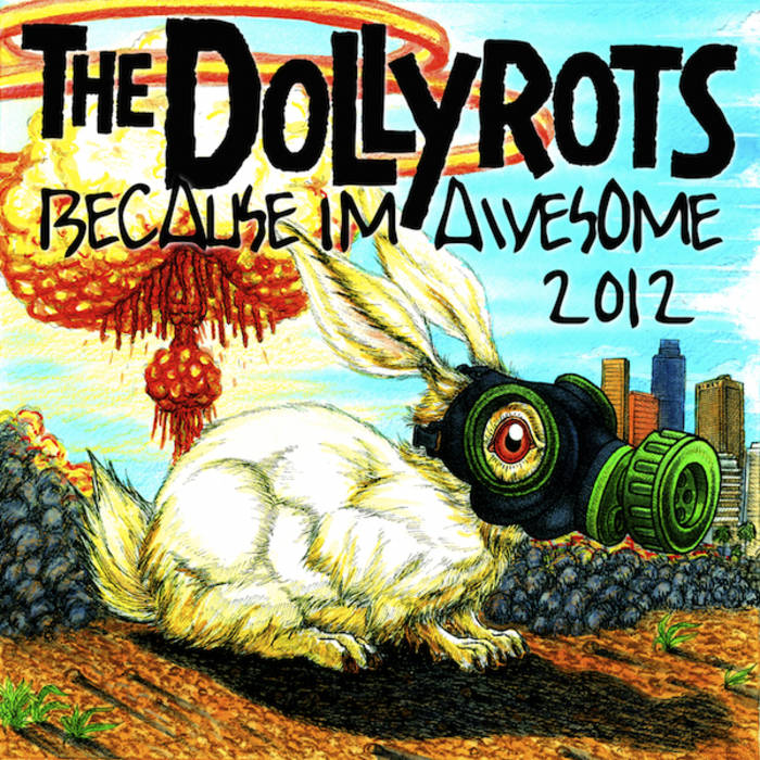The Dollyrots — Because I&#039;m Awesome cover artwork