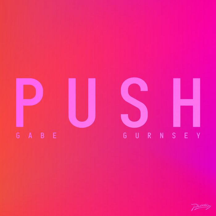 Gabe Gurnsey — Push cover artwork