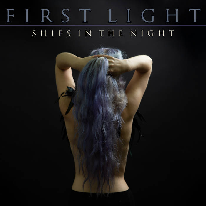 Ships in the Night First Light cover artwork