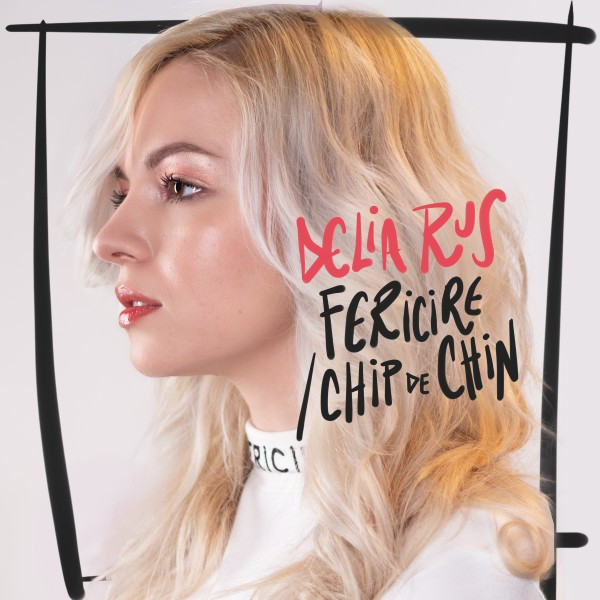 Delia Rus — Fericire / Chip De Chin cover artwork