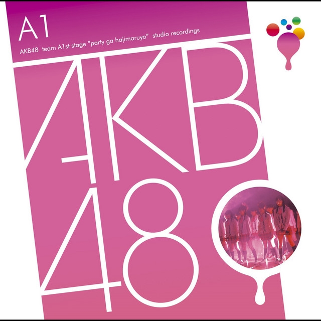AKB48 — Team A 1st Stage [PARTY ga Hajimaru yo] cover artwork