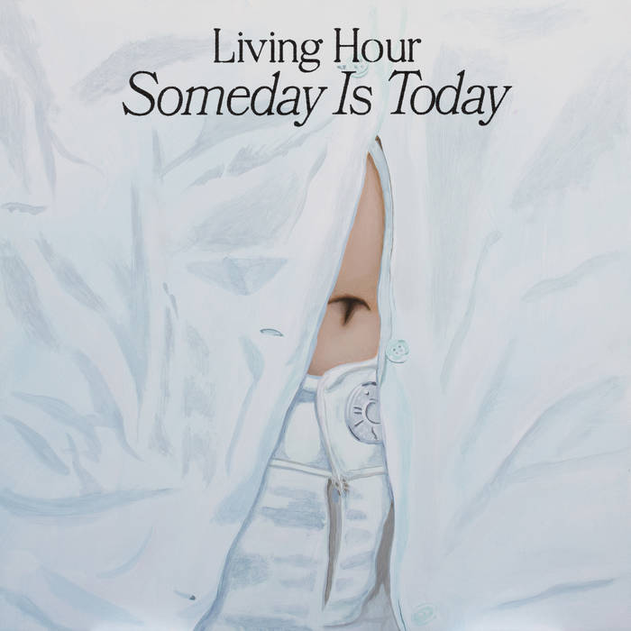 Living Hour Someday Is Today cover artwork