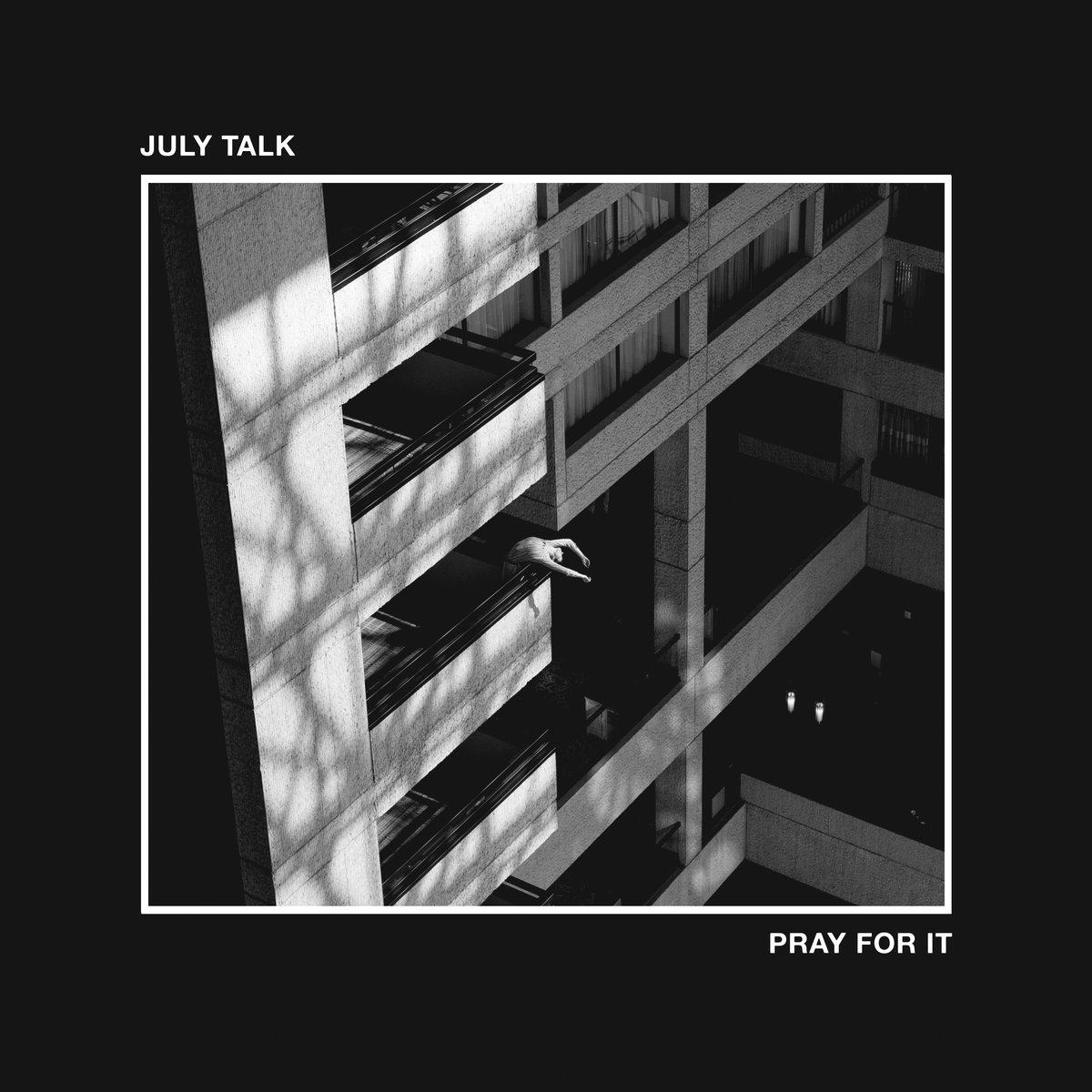 July Talk Pray For It cover artwork