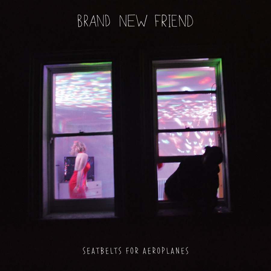 Brand New Friend — Seatbelts for Aeroplanes cover artwork