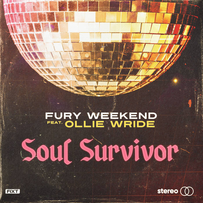 Fury Weekend & Ollie Wride — Soul Survivor cover artwork